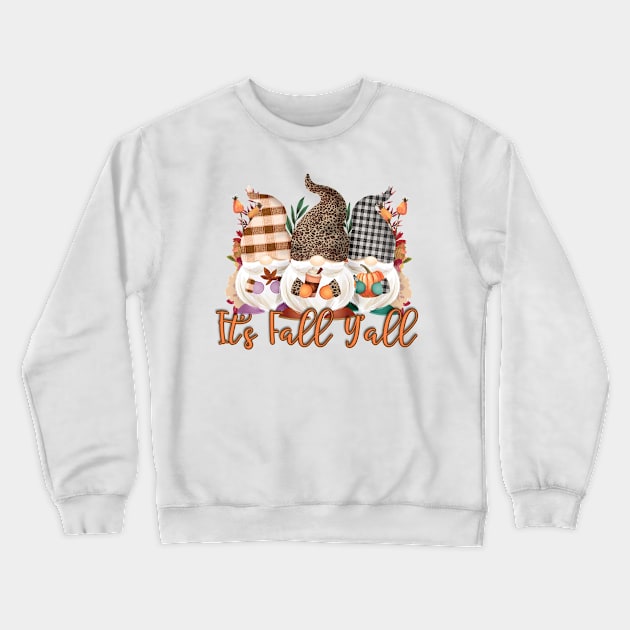 It's Fall Y'all Pumpkin Spice Gnome Shirt Crewneck Sweatshirt by CB Creative Images